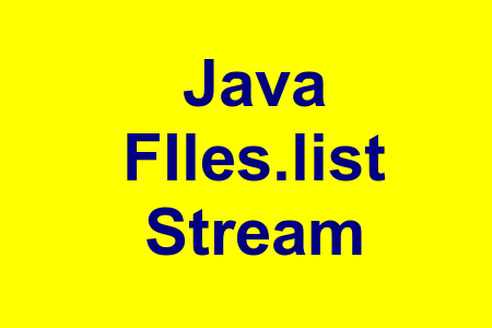 Работа с методом Files.list в Java